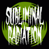 SubliminalRadiation