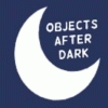 objectsafterdark