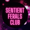 SentientFeralsClub