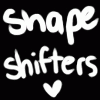 shapeshifters.