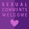 SexualCommentsWelcome